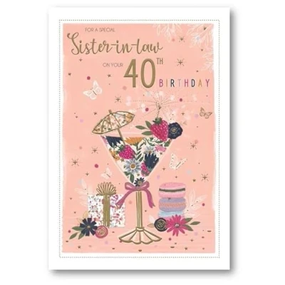 Image of ICG Special Sister in Law 40th Milestone Birthday Card Age 40 Floral Cocktail and Macaroon Embossed with Foil Details