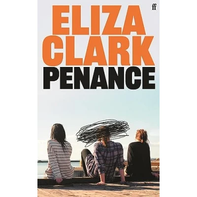 Image of Penance: the &#039;unmissable banger&#039; ALICE SLATER from author of BOY PARTS and SHE&#039;S ALWAYS HUNGRY