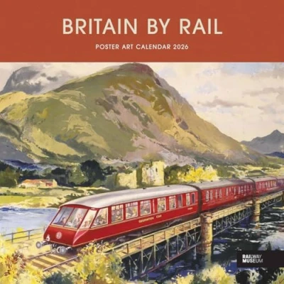 Image of National Railway Museum, Britain By Rail Calendar 2026