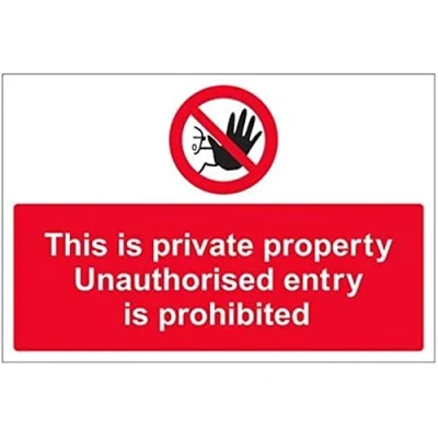 Image of V Safety This Is Private Property, The Entry Of Unauthorised Persons Prohibited Sign 300mm x 200mm 1mm Rigid Plastic