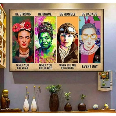 Image of Be Strong Brave Humble Badass Ruth Bader Feminist Poster Wall Art Decor Metal Sign 8x12 inches