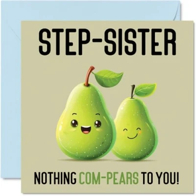 Image of Birthday Cards for Step Sister Nothing Com Pears Funny Happy Card from Brother, Sibling Gifts, 145mm x Joke Greeting Women Her