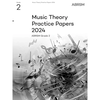 Image of Music Theory Practice papers 2024, ABRSM Grade 2 (Theory of Exam &amp; answers (ABRSM))