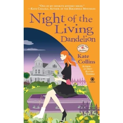 Image of Night of the Living Dandelion: 11 (Flower Shop Mystery)