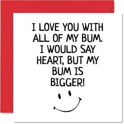 Image of Funny Anniversary Card for Him I Love You with All of My Bum Birthday Boyfriend Partner Fiance, 145mm x Greeting Cards, Valentines Husband from Wife Girlfriend