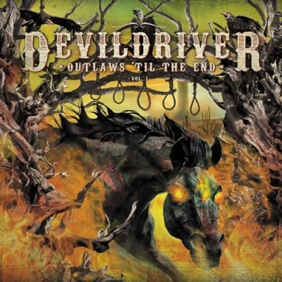 Image of DevilDriver Outlaws &#039;Til The End, Vol. 1 2018 UK vinyl LP NPR733VINYL