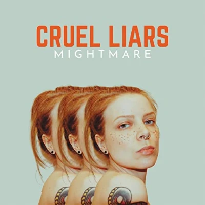 Image of Cruel Liars [VINYL]
