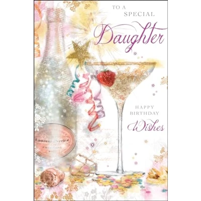 Image of Jonny Javelin Special Daughter Birthday Card Champagne Bottle and Party Cocktail Embossed with Foil Flitter Details