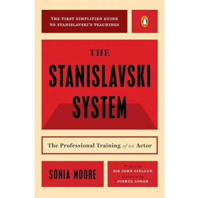 Image of The Stanislavski System: Professional Training of an Actor; Second Revised Edition (Penguin Handbooks)