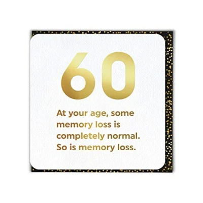 Image of Funny Humorous &#039;60th Birthday&#039; Gold Foiled Age Card