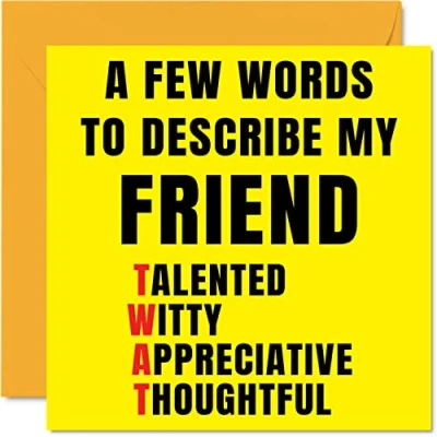 Image of Rude Birthday Cards for Friend Few Words Describe Tw*t Joke Happy Card Friends from Friend, Banter Gifts, 145mm x Offensive Friendship Greeting Gift