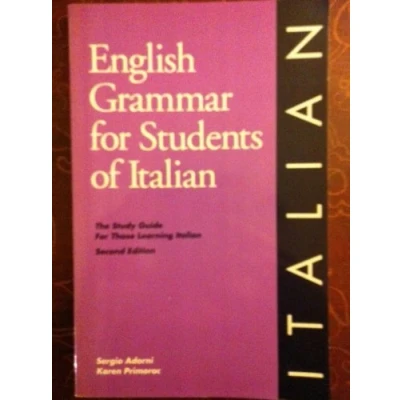Image of English Grammar for Students of Italian: The Study Guide Those Learning Italian (English Other Languages)