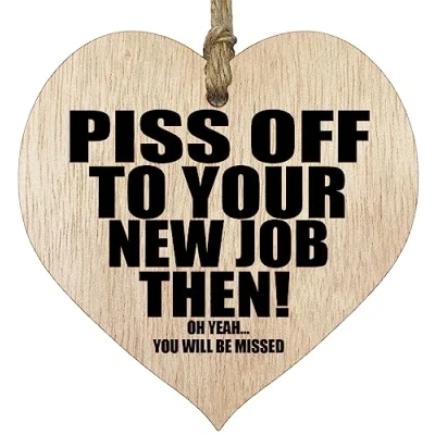 Image of Funny Leaving Gifts for Colleagues Women Men P*ss Off Light Wooden Heart Hanging Sign Wood Plaque, Presents Colleagues, Sorry Your Decorations Fun Laughter