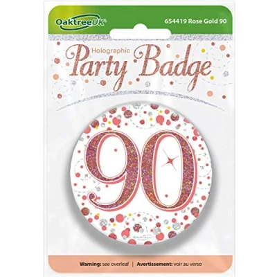 Image of OakTree 3&quot; Badge 90th Birthday Sparkling Fizz Rose Gold Holographic