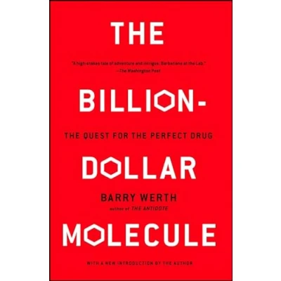 Image of the Billion Dollar Molecule: Quest for Perfect Drug (Touchstone Book)
