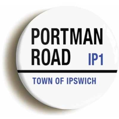 Image of Portman Road IP1 Town of Ipswich Sign Fridge Magnet (Circular 2inch / 50mm Diameter)