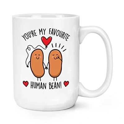 Image of You&#039;re My Favourite Human Bean 15oz Large Mug Cup