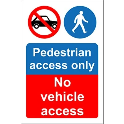 Image of Pedestrian access only No vehicle Safety sign 3mm Aluminium 300mm x 200mm