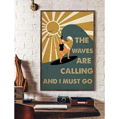 Image of TNND Surf Surfboard Surfing Poster The Waves Are Calling And I Must Go Vintage Love Metal Sign 8x12 inches