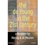 Image of the de Young in 21st Century: A Museum by Herzog &amp; Meuron
