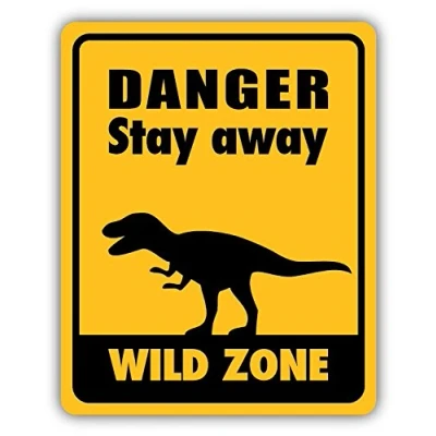 Image of postwalldecor Dinosaur Danger Stay Away Wild Zone Warning Sign Funny Car Bumper Sticker Decal 10 x 12 cm