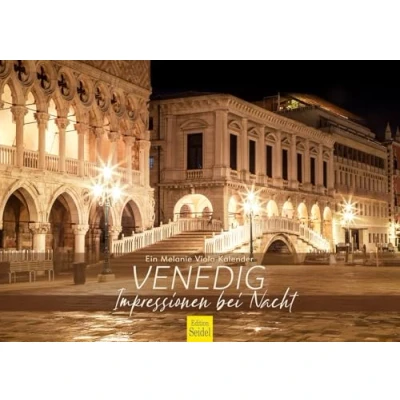 Image of Edition Seidel Premium Calendar Venice Impressions at Night 2025 Format DIN A3 Wall Italy St. Mark&#039;s Square Gondolas Canal Grande Santa Maria Rialto Bridge Melanie Viola