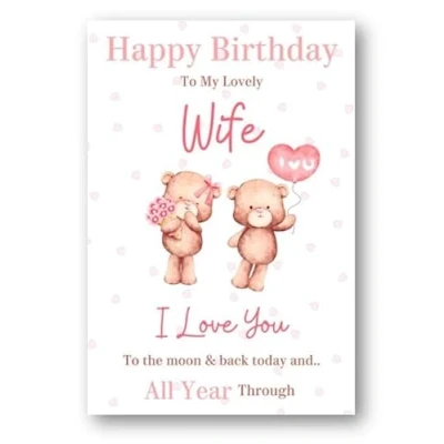 Image of Second Ave To My Lovely Wife I Love You Bear Birthday Greetings Card