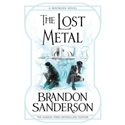 Image of The Lost Metal: A Mistborn Novel