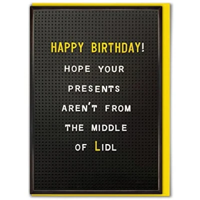 Image of Brainbox Candy Funny Birthday Card &#039;Presents From The Middle Of Lidl&#039; Hilarious Cards For Him Her Cheeky Humour Men Women Friends Mates