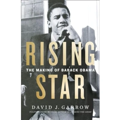 Image of Rising Star: The Making of Barack Obama