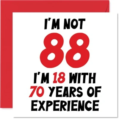 Image of 88th Birthday Card for Women Men Not 88 I&#039;m 18 With 70 Years Experience Funny Eighty Eight Eighth Happy Mum Dad Great Grandad Nan, 145mm x Humour Joke Greeting Cards