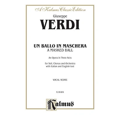 Image of Un Ballo in Maschera: Italian, English Language Edition, Vocal Score (Kalmus Edition)