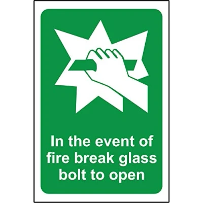 Image of In the event of fire break glass bolt to open Safety sign Self adhesive sticker 150mm x 100mm