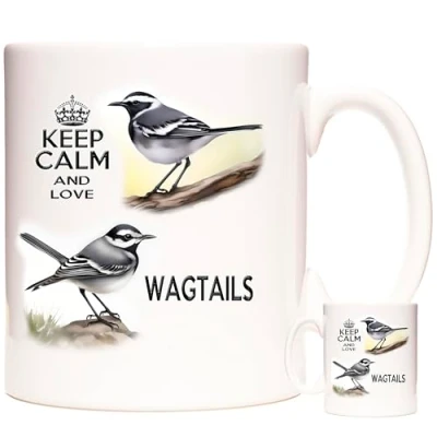 Image of Wagtail Coffee Mug. Keep Calm Love Wagtails. 11oz Ceramic Gift for British Bird Lovers. Theme Mug
