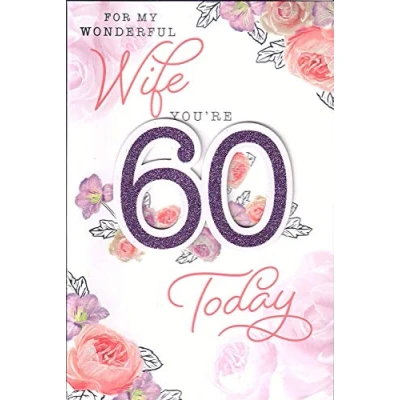 Image of Wife 60th Birthday Card To My Wonderful With Love On Your