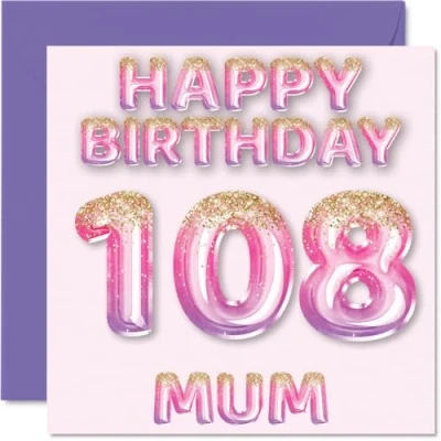 Image of 108th Birthday Card for Mum Pink &amp; Purple Glitter Balloons Happy Cards 108 Year Old Mother from Son Daughter, 145mm x Bday Greeting Gift