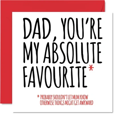 Image of Funny Birthday Cards for Dad Absolute Favourite Joke Happy Card from Son Daughter, Humour Banter Gifts, 145mm x Father&#039;s Day Greeting Gift Daddy Papa
