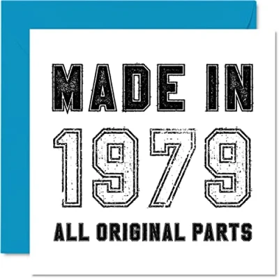 Image of 45th Birthday Card for Men Women Him Her Made in 1979 All Original Parts Funny Forty Five Fifth Dad Mum Brother Sister Auntie, 145mm x Humour Greeting Cards