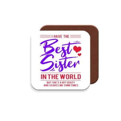 Image of Funny Crazy Sister Coaster Gift for Giftset Made by MUGGZ in The UK