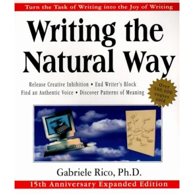 Image of Writing the Natural Way: Turn Task of into Joy Writing, 15th Anniversary Expanded Edition