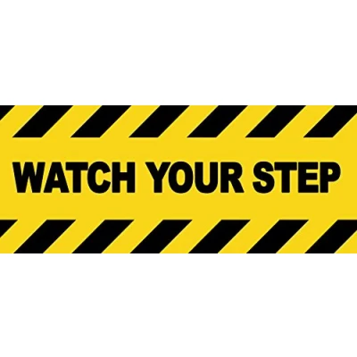 Image of 4 x CAUTION WATCH YOUR STEP Warning Sign Removable Self Adhesive Waterproof Durable Vinyl Label Sticker 225mm 106mm