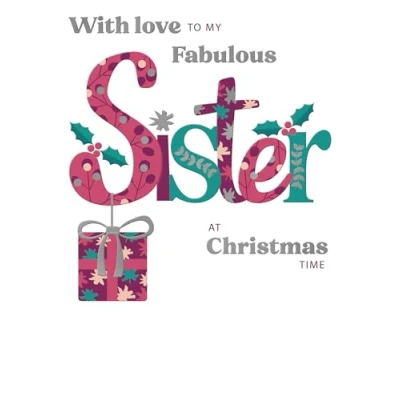 Image of to My Fabulous Sister Festive Joy Christmas Greeting Card XFCS006