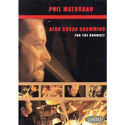 Image of Phil Maturano: Afro Cuban Drumming For The Drumset: Drums: Instrumental Tutor