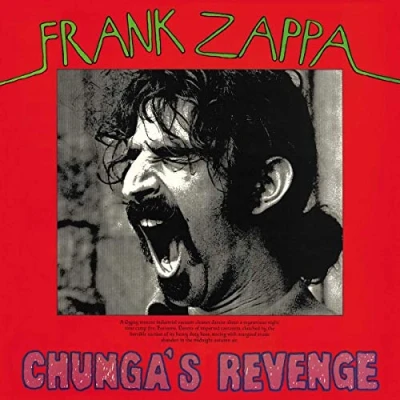 Image of Frank Zappa Chunga&#039;s Revenge: Remastered 180 Gram vinyl 2018 UK LP ZR3844 1