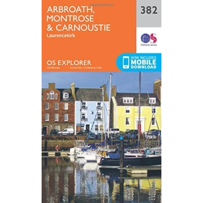 Image of Explorer 382 Arbroath, Montrose &amp; Carnoustie Map With Digital Version