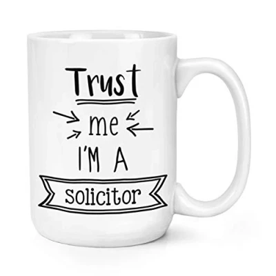 Image of Trust Me I&#039;m A Solicitor 15oz Large Mug Cup