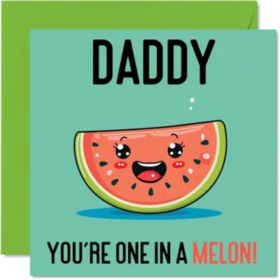 Image of Birthday Cards for Daddy One In A Melon Funny Happy Card from Son Daughter, Father’s Day Father, 145mm x Joke Greeting Men Him