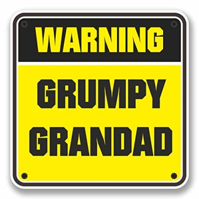 Image of 2 x 10cm Grumpy Grandad Warning Sign Vinyl Sticker Laptop Dad Joke #9743 (10cm Wide High)