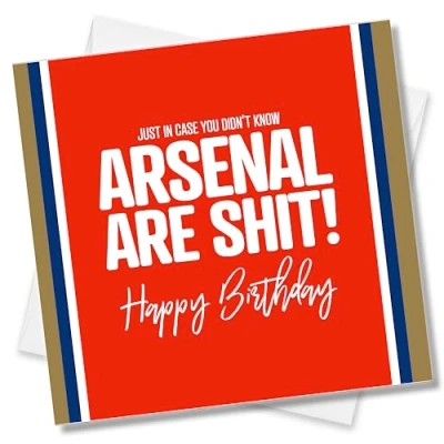 Image of Punkcards Arsenal Birthday Card Funny Football Greeting From Spurs or Chelsea Fans