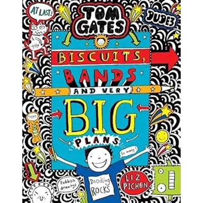 Image of Tom Gates: Biscuits, Bands and Very Big Plans